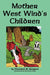 Mother West Wind's Children by Thornton W. Burgess, George Kerr
