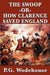 The Swoop -Or- How Clarence Saved England by Wodehouse, P. G.