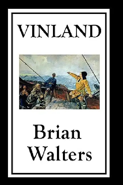 Vinland by Brian Walters