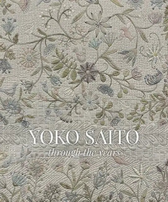 Yoko Saito Through the Years by Yoko Saito