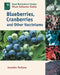 Blueberries, Cranberries and Other Vacciniums by Jennifer Trehane