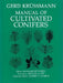 Manual of Cultivated Conifers by Gerd Krussmann