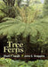 Tree Ferns by Mark F. Large