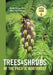 Trees and Shrubs of the Pacific Northwest by Mark Turner