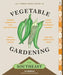 The Timber Press Guide to Vegetable Gardening in the Southeast by Ira Wallace