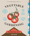 The Timber Press Guide to Vegetable Gardening in the Northeast by Marie Iannotti