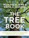 The Tree Book: Superior Selections for Landscapes, Streetscapes, and Gardens by Michael Dirr