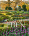 Adventures in Eden: An Intimate Tour of the Private Gardens of Europe by Carolyn Mullet