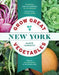 Grow Great Vegetables in New York by Marie Iannotti