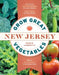 Grow Great Vegetables in New Jersey by Marie Iannotti