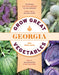 Grow Great Vegetables in Georgia by Ira Wallace