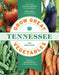 Grow Great Vegetables in Tennessee by Ira Wallace