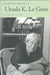 Conversations with Ursula K. Le Guin by Carl Freedman
