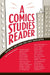 A Comics Studies Reader by Jeet Heer, Kent Worcester