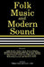 Folk Music and Modern Sound by William Ferris, Mary L. Hart