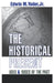 The Historical Present: Uses and Abuses of the Past by Jr. Yoder Edwin M.