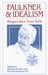Faulkner and Idealism: Perspectives from Paris by Michel Gresset, Patrick Samway, S. J. Patrick Samway