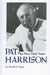 Pat Harrison: The New Deal Years by Martha H. Swain