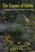 The Essence of Herbs: An Environmental Guide to Herb Gardening by Ruth D. Wrensch