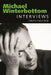 Michael Winterbottom: Interviews by Damon Smith