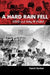 A Hard Rain Fell: Sds and Why It Failed by David Barber