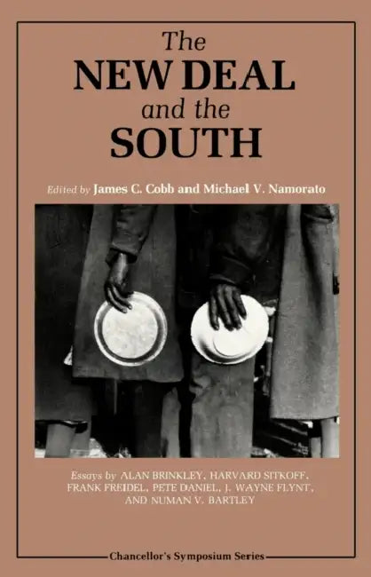 The New Deal and the South by James C. Cobb, Michael V. Namorato