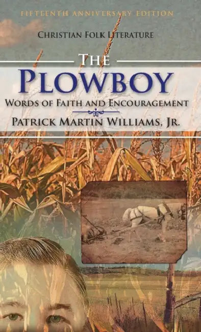 The Plowboy by Jr. Williams Patrick Martin