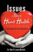 Issues A Guide to Heart Health by Bob &. Laura Nichols