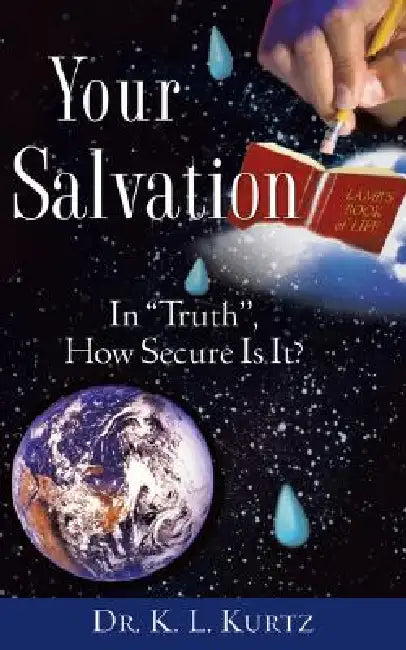 Your Salvation by K. L. Kurtz