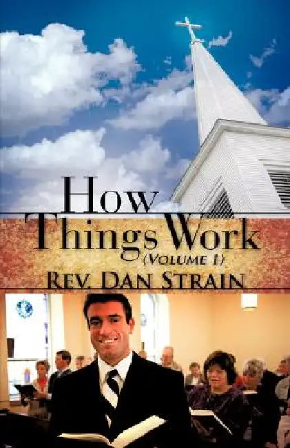 How Things Work by Daniel Strain