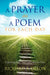 A Prayer as a Poem for Each Day by Richard A. Dixon