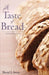 A Taste of Bread by Sheryl J. Avery