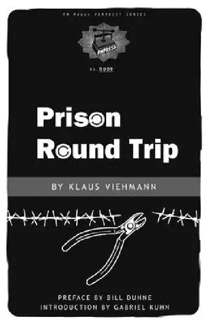 Prison Round Trip by Klaus Viehmann