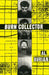 Burn Collector: Collected Stories from One Through Nine by Al Burian