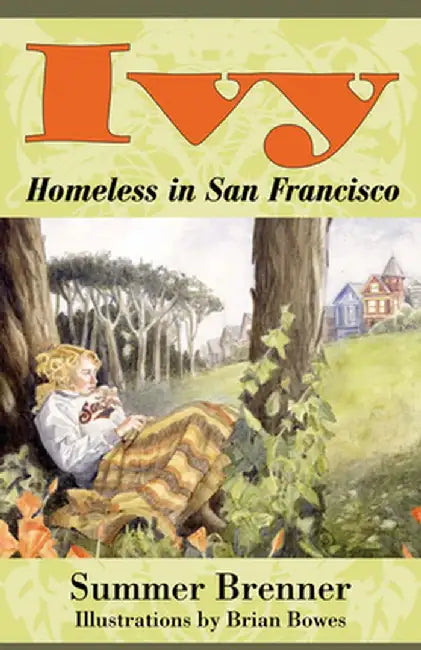 Ivy, Homeless in San Francisco by Summer Brenner