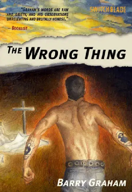 The Wrong Thing by Barry Graham