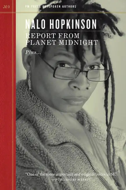 Report from Planet Midnight by Nalo Hopkinson