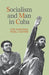 Socialism and Man in Cuba by Ernesto Che Guevara