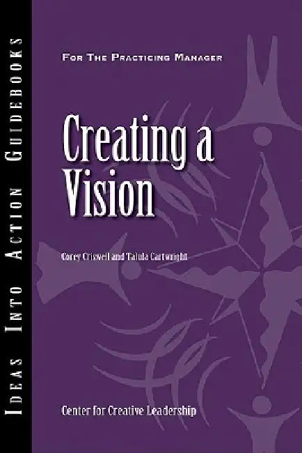 Creating a Vision by Corey Criswell, Talula Cartwright