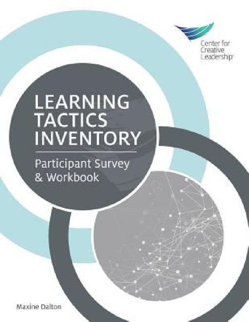 Learning Tactics Inventory: Participant Survey & Workbook by Maxine Dalton