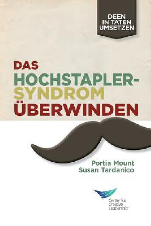 Beating the Impostor Syndrome (German) by Portia Mount, Susan Tardanico