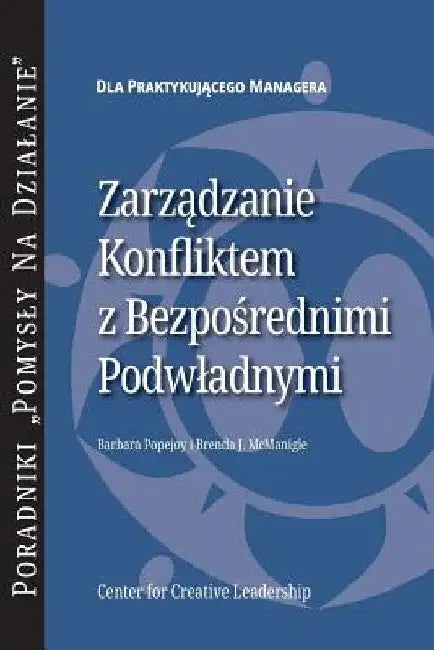 Managing Conflict with Direct Reports (Polish) by Barbara Popejoy