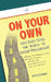 On Your Own: Navigating the Road to Independence by Joann Jumper