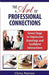 The Art of Professional Connections: Seven Steps to Impressive Greetings and Confident Interactions by Gloria Petersen