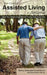 Your Guide to Assisted Living in Arizona: What You Should Know Before Placing Your Loved One by Tammy Burns, Russell Burns, Cindy Abrams