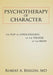 Psychotherapy of Character: The Play of Consciousness in the Theater of the Brain by Robert a. Berezin