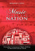 Music Makes the Nation: Nationalist Composers and Nation Building in Nineteenth-Century Europe by Benjamin W. Curtis