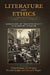Literature and Ethics: Questions of Responsibility in Literary Studies by Daniel Jernigan, Neil Murphy, Brendan Quigley