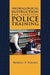 Andragogical Instruction for Effective Police Training by Robert F. Vodde