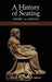 A History of Seating, 3000 BC to 2000 Ad: Function Versus Aesthetics by Jenny Pynt